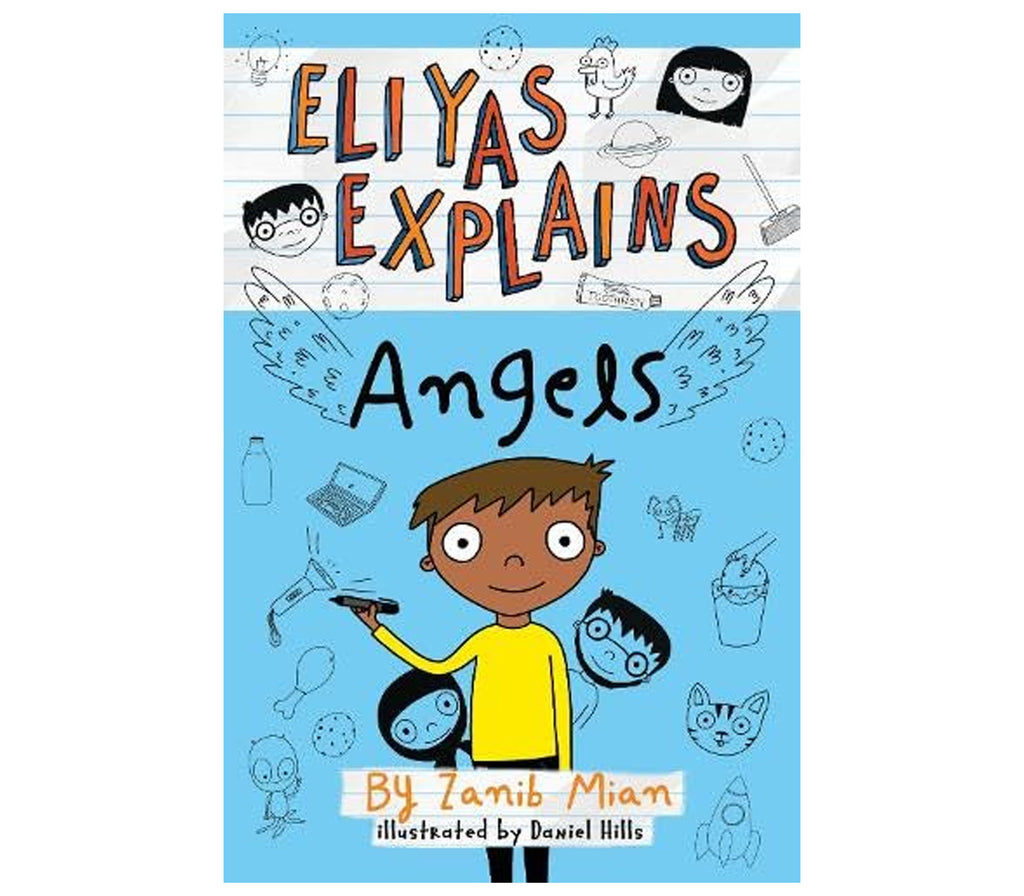 Eliyas Explains: Angels by Zanib Mian MUSLIM CHILDREN'S BOOK