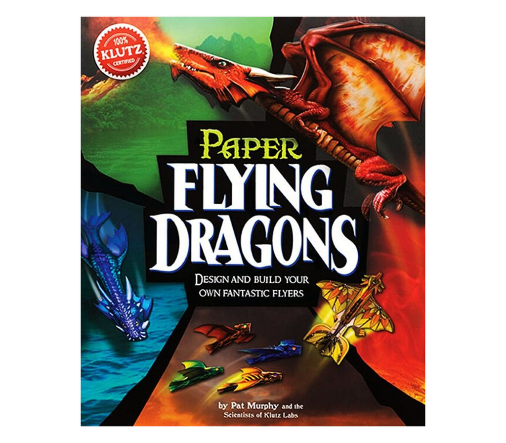 Klutz: Paper Flying Dragons SCHOLASTIC PUBLISHING