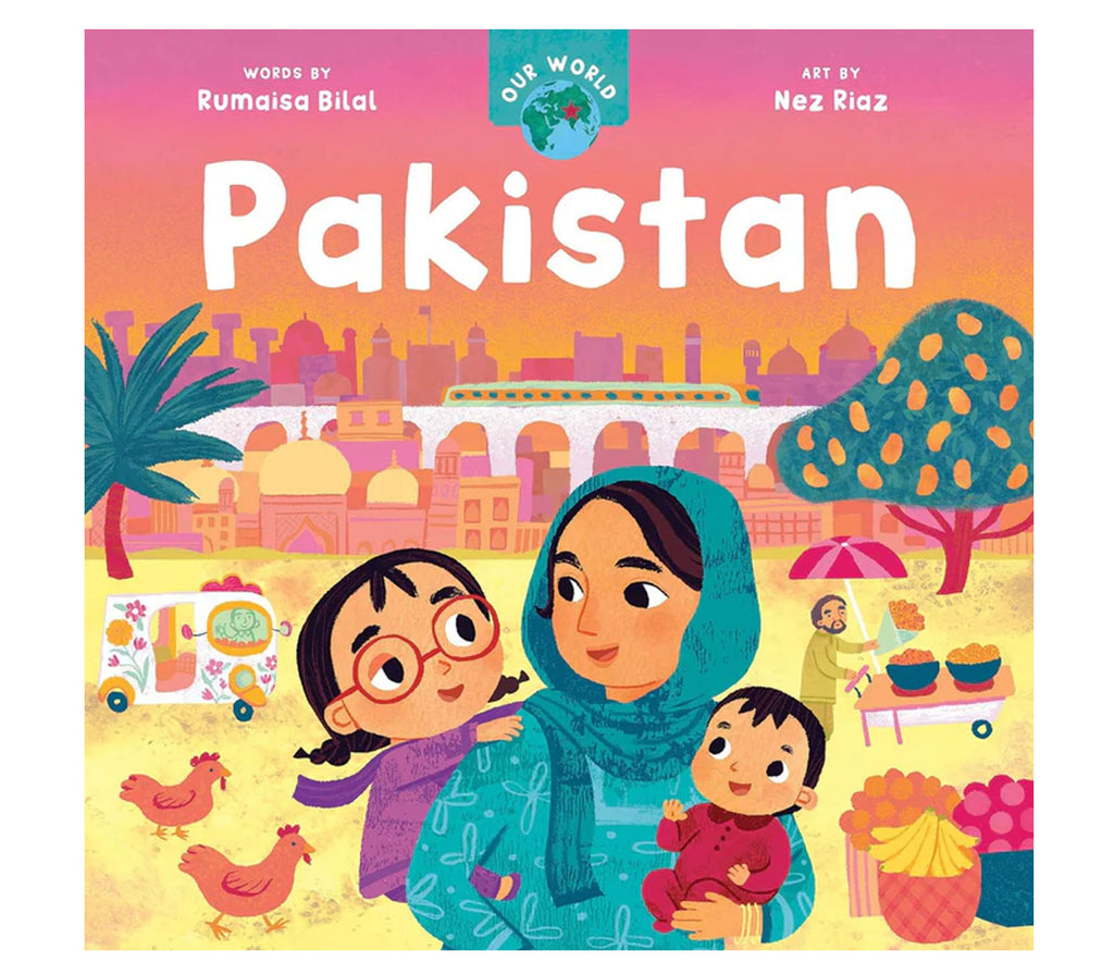 Our World: Pakistan Barefoot Books