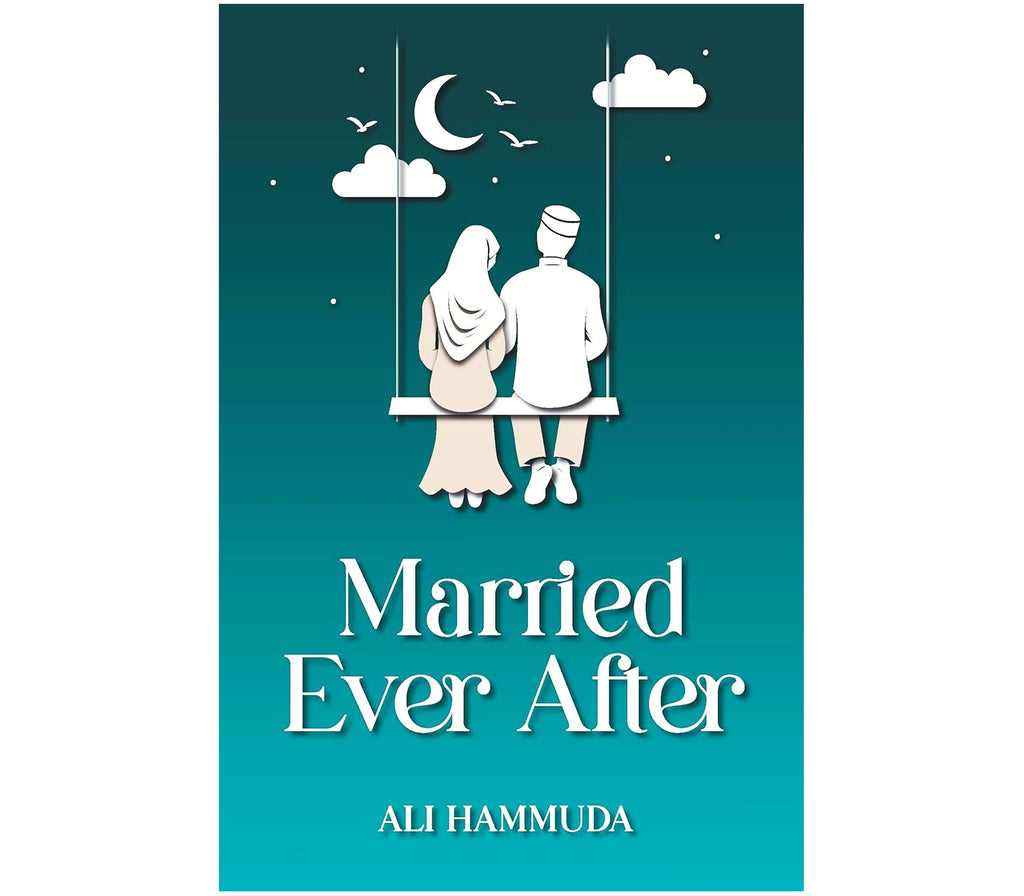 Married Ever After by Ali Hammuda Kube publishing